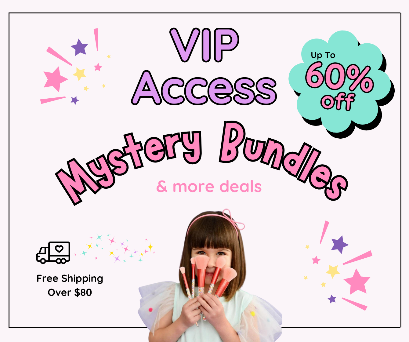 Special VIP access to Mystery Bundles